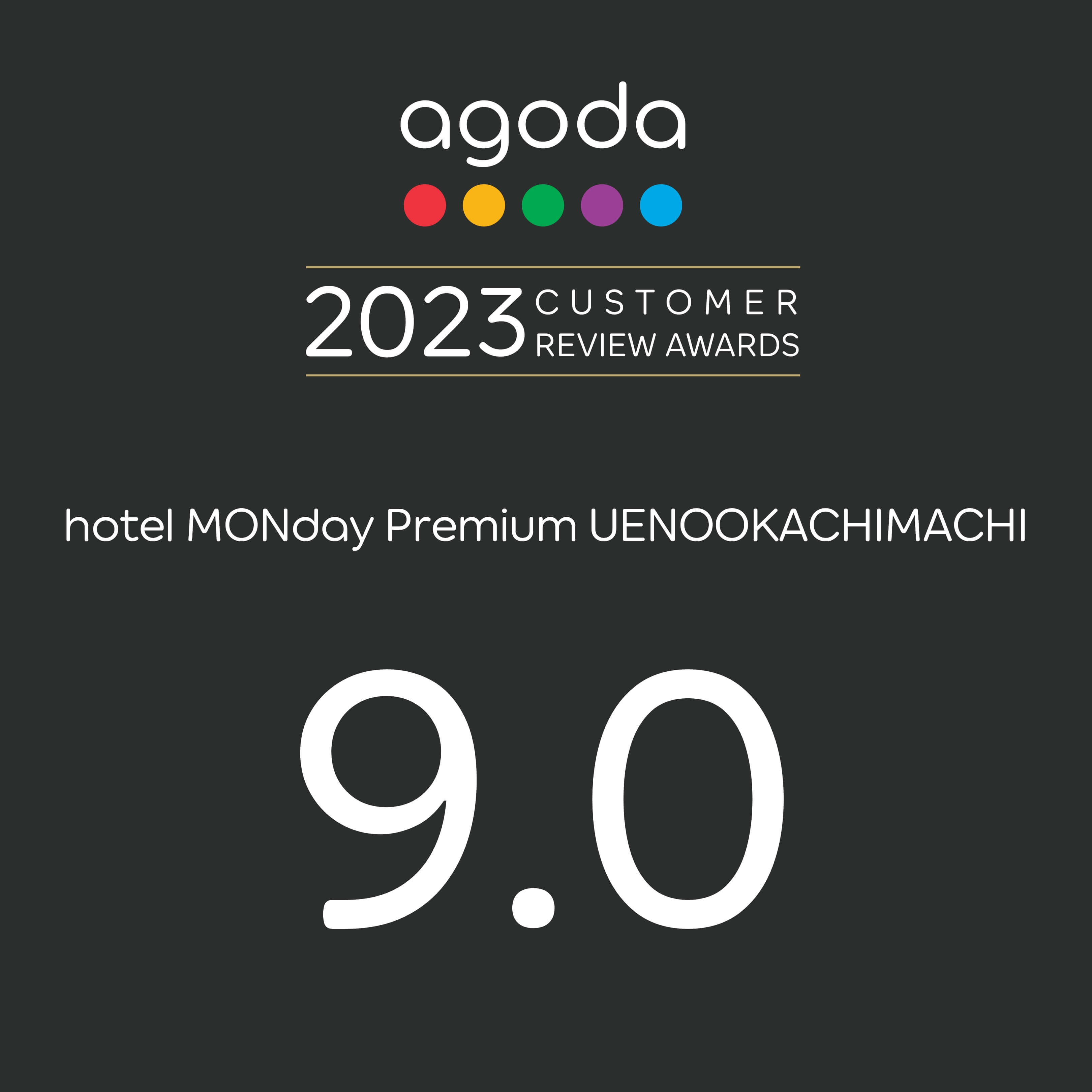 agoda 2023 CUSTOMER REVIEW AWARD hotel MONday Premium UENO-OKACHIMACHI